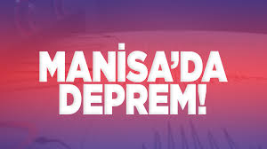 MANİSA'DA DEPREM!