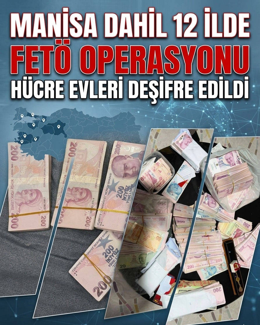 Manisa Dahil 12 İlde FETÖ Operasyonu: Hücre Evleri Deşifre Edildi